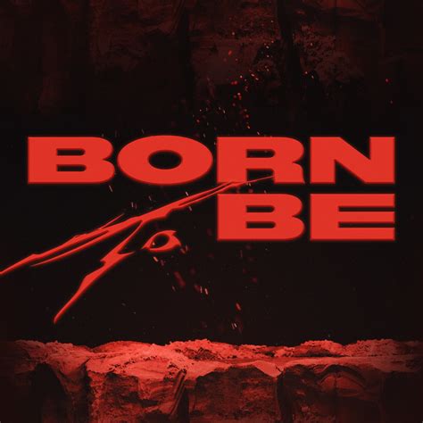 born to be - traduction